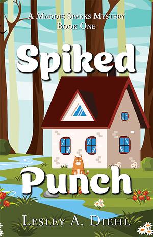 Spiked Punch  by Lesley Diehl