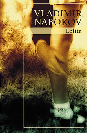 Lolita by Vladimir Nabokov