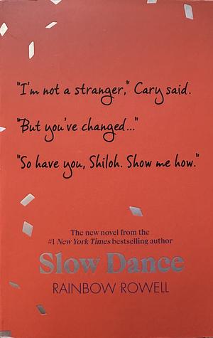 Slow Dance by Rainbow Rowell