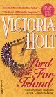 Lord of the Far Island by Victoria Holt