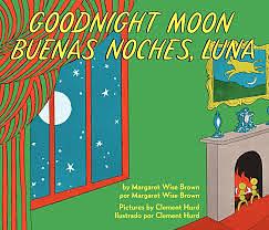 Goodnight Moon/Buenas noches, Luna: Bilingual English-Spanish by Clement Hurd, Margaret Wise Brown