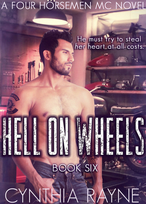 Hell on Wheels by Cynthia Rayne