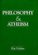 Philosophy &amp; Atheism: In Defense of Atheism by Kai Nielsen