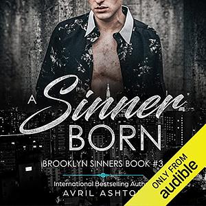 A Sinner Born by Avril Ashton
