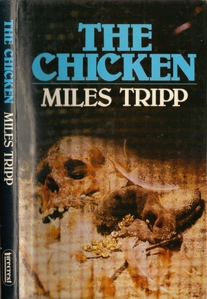 The Chicken by Miles Tripp