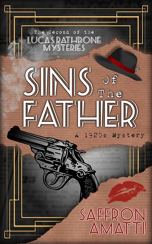 Sins of the Father by Saffron Amatti, Saffron Amatti