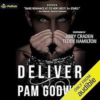 Deliver by Pam Godwin