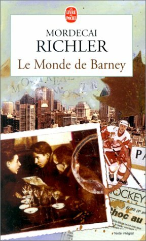 Le Monde de Barney by Mordecai Richler