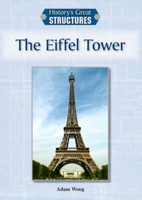 The Eiffel Tower by Adam Woog