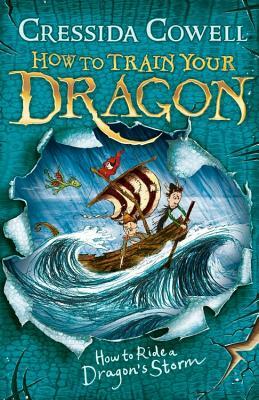 How to Ride a Dragon S Storm by Cressida Cowell