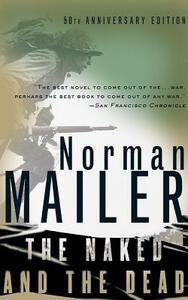 The Naked and the Dead by Norman Mailer