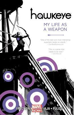 Hawkeye, Vol. 1: My Life as a Weapon by Matt Fraction