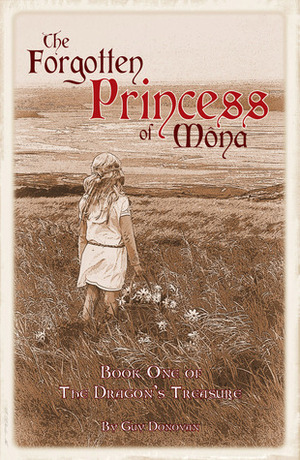 The Forgotten Princess of Mona by Guy Donovan
