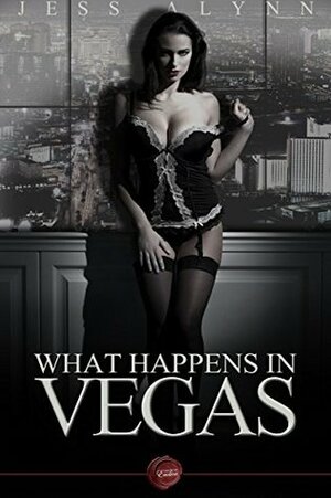 What Happens in Vegas by Jess Alynn