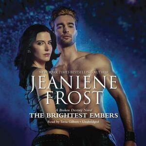 The Brightest Embers by Jeaniene Frost