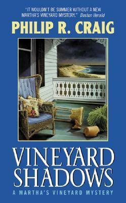 Vineyard Shadows by Philip R. Craig