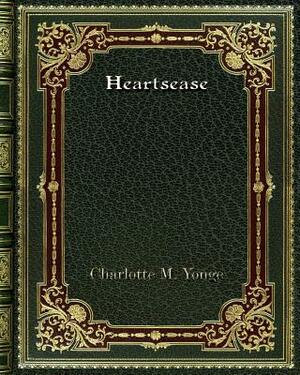 Heartsease by Charlotte Mary Yonge