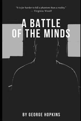 A Battle of the Minds by George Hopkins