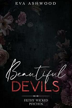 Beautiful Devils by Eva Ashwood
