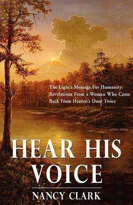 Hear His Voice by Nancy Clark