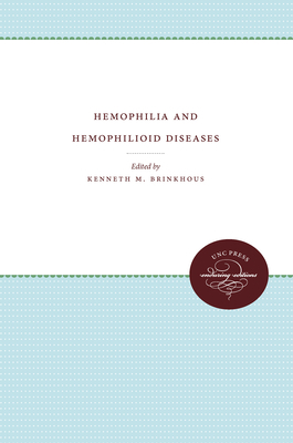 Hemophilia and Hemophiliod Diseases by 