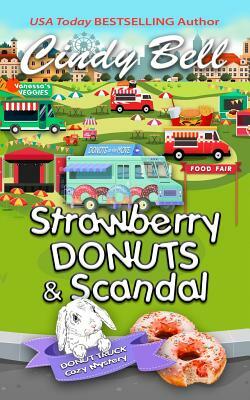 Strawberry Donuts and Scandal by Cindy Bell