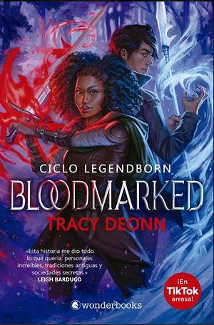 Bloodmarked by Tracy Deonn