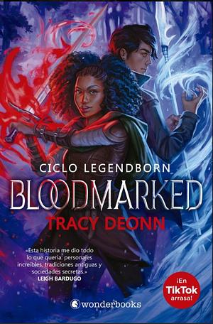 Bloodmarked by Tracy Deonn