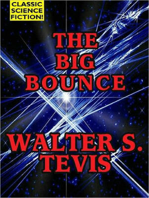 The Big Bounce by Walter Tevis