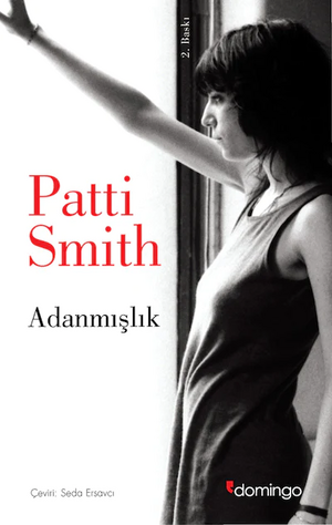 Adanmışlık by Patti Smith