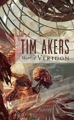 Heart of Veridon by Tim Akers