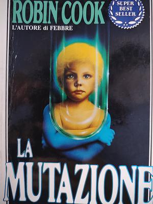 La mutazione by Vittorio Curtoni, Robin Cook