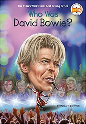 Who Was David Bowie? by Andrew Thomson, Margaret Gurevich