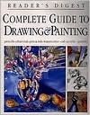Complete guide to drawing & painting by Reader's Digest Association, Brenda Jackson