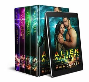 Alien Warriors of the Lathar #1-4 by Mina Carter