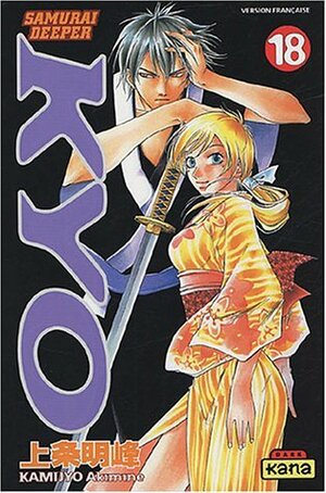 Samurai Deeper Kyo, tome 18 by Akimine Kamijyo