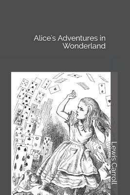 Alice's Adventures in Wonderland by Lewis Carroll