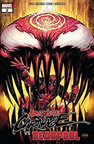 Absolute Carnage vs. Deadpool #2 by Tyler Kirkham, Frank Tieri