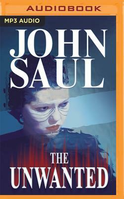 The Unwanted by John Saul