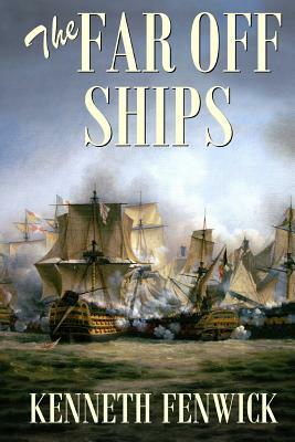 The Far Off Ships by Kenneth Fenwick