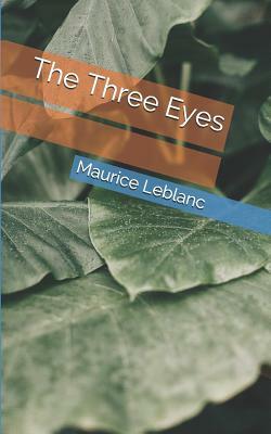 The Three Eyes by Maurice Leblanc