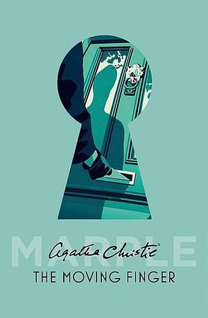 Moving Finger by Agatha Christie, Agatha Christie