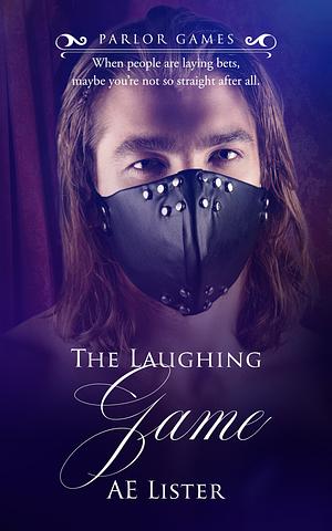 The Laughing Game  by AE Lister