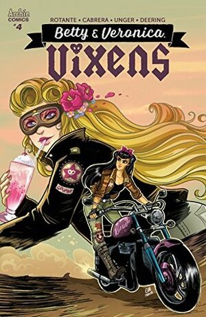 Betty & Veronica Vixens #4 by Elaina Unger, Rachel Autumn Deering, Eva Cabrera, Jamie Lee Rotante