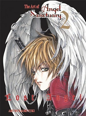 The Art of Angel Sanctuary 2: Lost Angel by Kaori Yuki