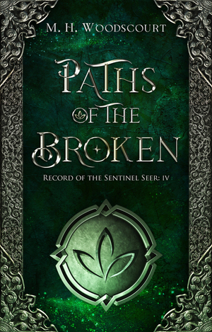 Paths of the Broken by M.H. Woodscourt