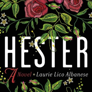 Hester by Laurie Lico Albanese
