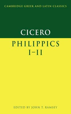 Cicero: Philippics I-II by Marcus Tullius Cicero