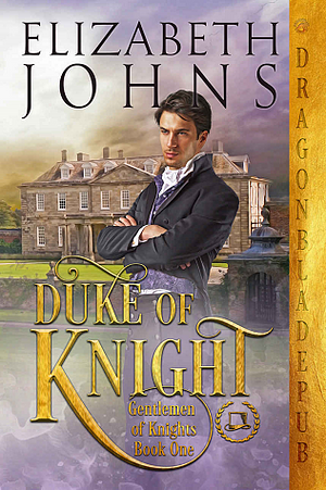 Duke of Knight by Elizabeth Johns