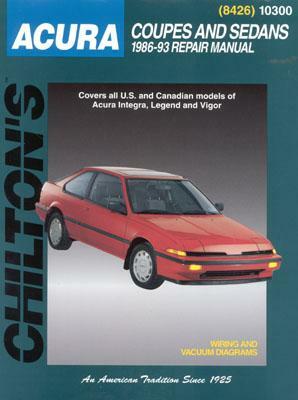 Acura Coupes and Sedans, 1986-93 1986-93 Repair Manual by Chilton Automotive Books, Chilton, The Nichols/Chilton